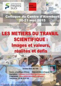 Séminaire sur les métiers du travail scientifique. Du 20 au 21 mai 2015 à orsay. Essonne. 